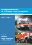 Schriftenreihe „Polizieren: Polizei, Wissenschaft und Gesellschaft“ Schriftenreihe „Polizieren: Polizei, Wissenschaft und Gesellschaft“
